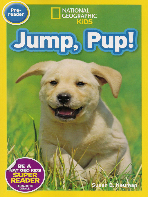 Title details for Jump, Pup! by Susan B. Neuman - Available